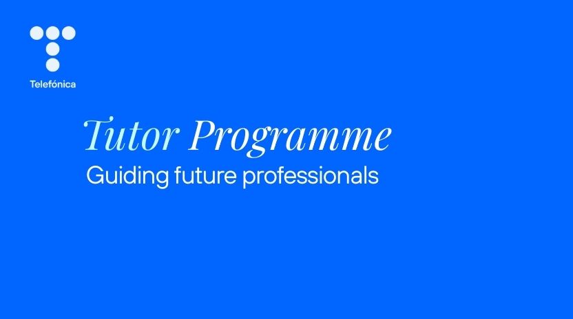 Telefónica Tutor Programme